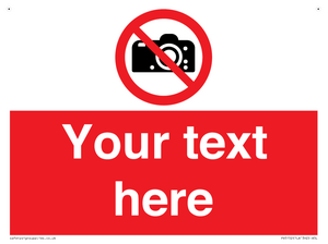 Custom No photography Sign